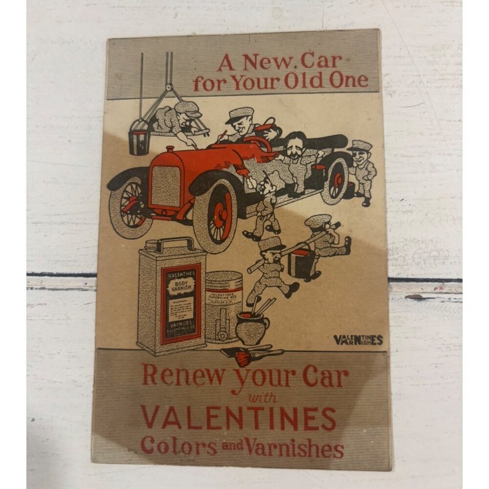 Vintage Valentines Colors & Varnishes Advertising Post Card Auto Car Discolored